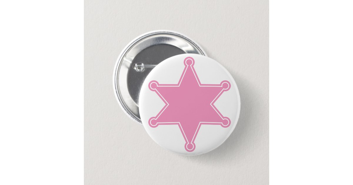 Pink Sheriff Badge - Design Your Own Button | Zazzle
