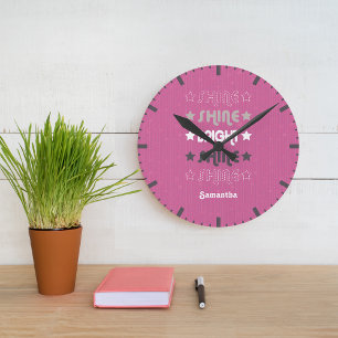 Pink Shine. Shine. Bright. Shine. Shine. Round Clock