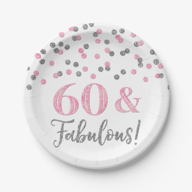 Pink Silver Confetti 60 and Fabulous  Paper Plate (Front)