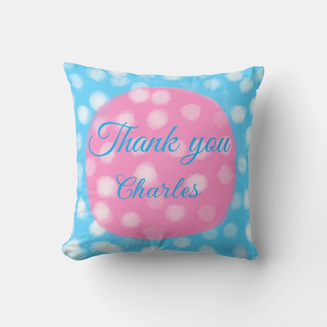Pink sky blue white polka dots thank you add name  cushion (Front)
