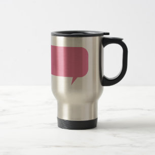 Pink speech bubble custom saying personalised gift travel mug