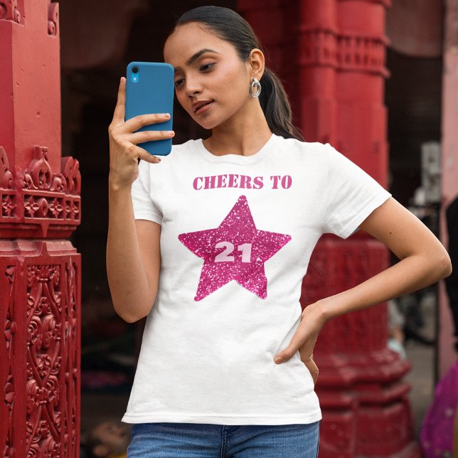Pink Star Glitter Cheers to 21 21st Birthday T-Shirt (Creator Uploaded)