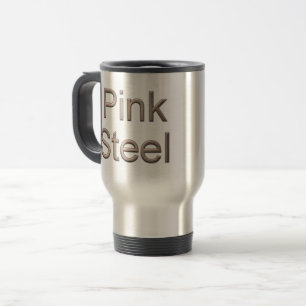 Pink Steel word stainless steel travel mug