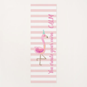 Pink Stripes Flamingos You Create Your Own Calm Yoga Mat