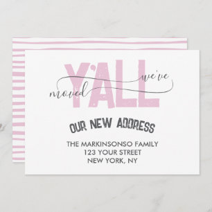 Pink Stripes We Moved Y'all Moving Announcement