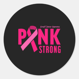 Pink Strong Breast Cancer Awareness Classic Round Sticker