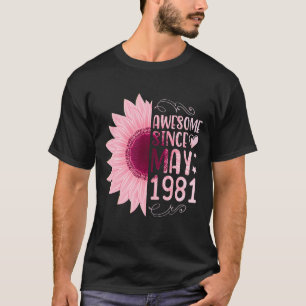 Pink Sunflower Awesome Since May 1981 Birthday 41 T-Shirt