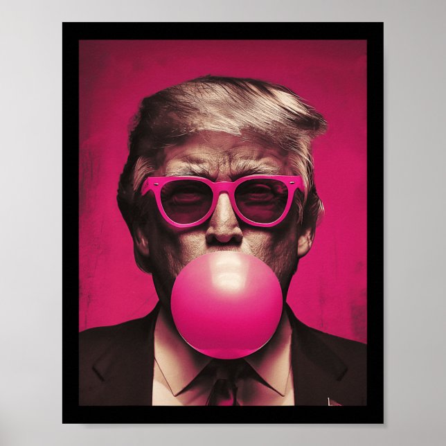Pink Sungles Trump Bubble Gum  Poster (Front)