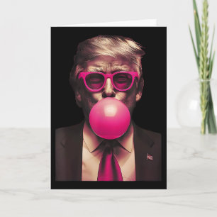 Pink Sungles Trump Bubble Gum Shirt Vote President Card