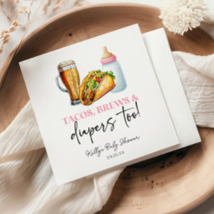 Pink Tacos Brews and Diapers Too! Baby Shower Napkin