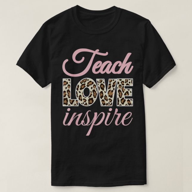 Pink Teach Love Inspire Cute Leopard Cheetah Print T-Shirt (Design Front)