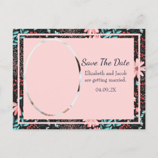 Pink & Teal Dark Floral Photo Save the Date Postcard