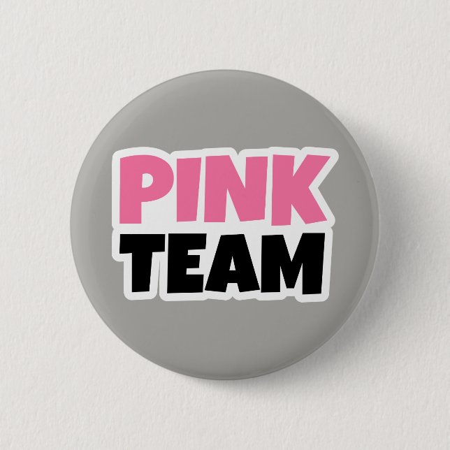 Pink Team 6 Cm Round Badge (Front)