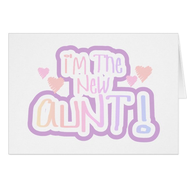 Pink Text I'm the New Aunt (Front Horizontal)