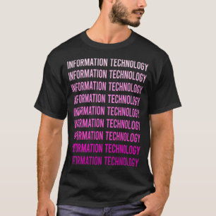 Pink Text Information Technology T-Shirt