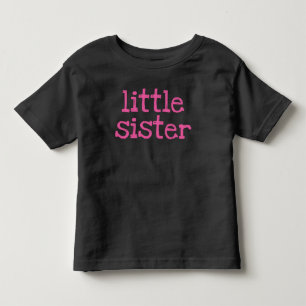 Pink Text Little Sister Toddler T-Shirt