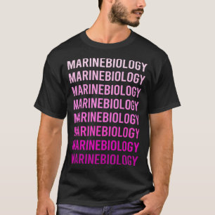 Pink Text Marine Biology Biologist T-Shirt
