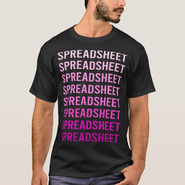 Pink Text Spreadsheet Spreadsheets T-Shirt (Front)