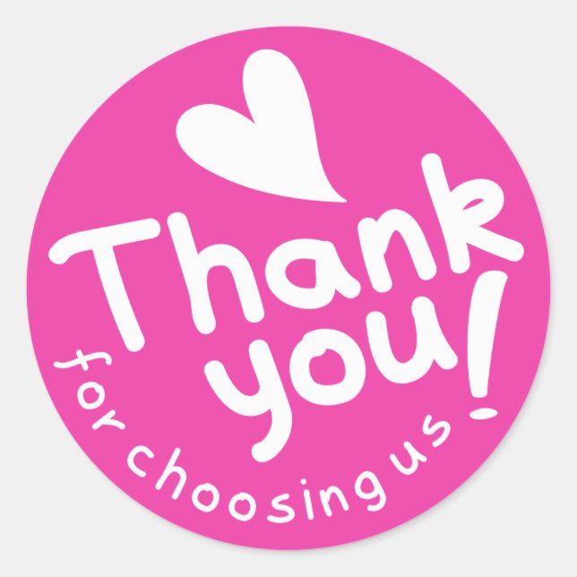 Pink Thank You For Choosing Us Classic Round Sticker (Front)