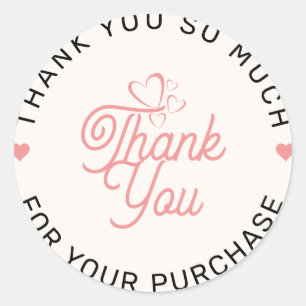 Pink Thank You So Much For Your Purchase Circle Classic Round Sticker