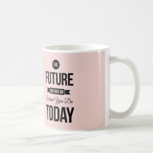 Pink The Future Inspirational Quote Coffee Mug