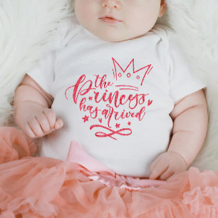 Pink The Princess Has Arrived Baby Bodysuit