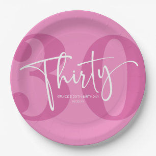 Pink Thirty 30th Thirtieth Birthday Party Paper Plate
