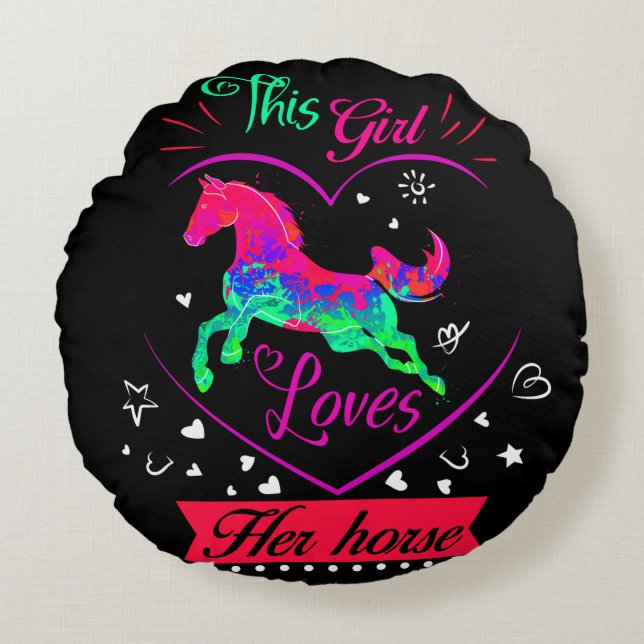 Pink This Girl Loves Her Horse     Round Cushion (Front)