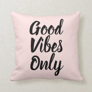 Pink Throw Pillow - GOOD VIBES ONLY