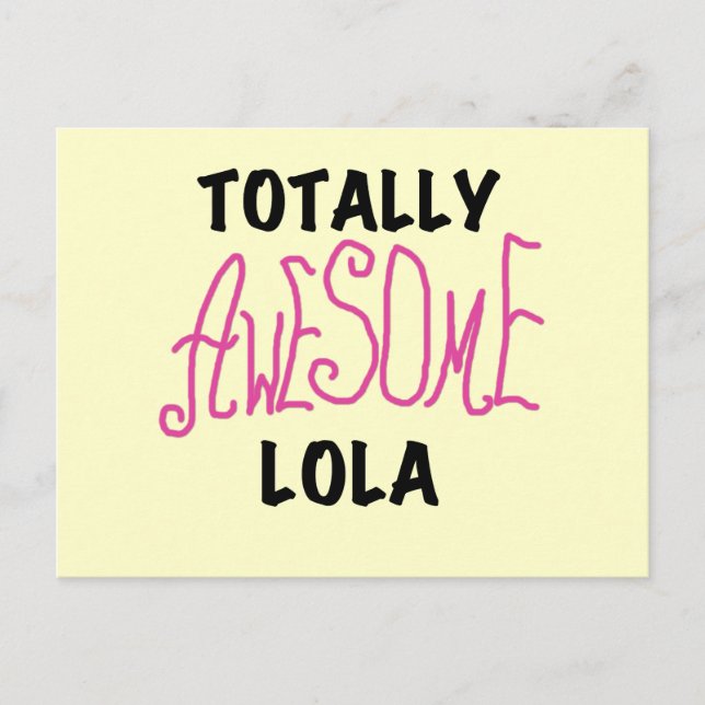 Pink Totally Awesome Lola T-shirts and Gifts Postcard (Front)