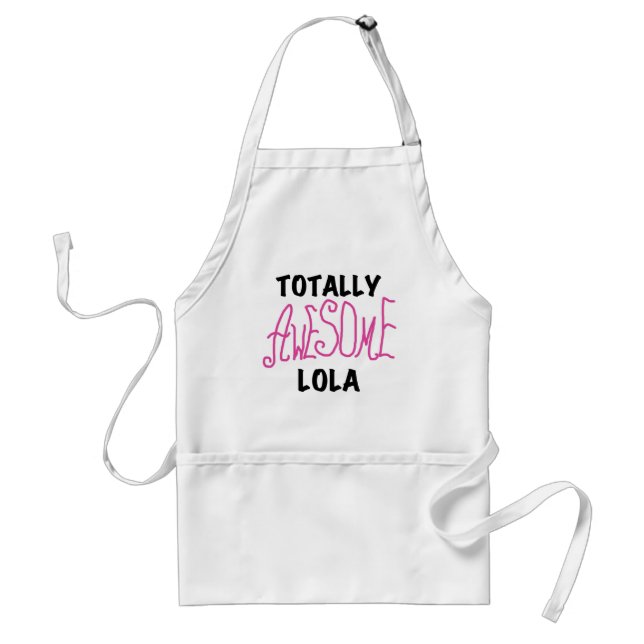 Pink Totally Awesome Lola T-shirts and Gifts Standard Apron (Front)