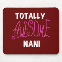 Pink Totally Awesome Nani T-shirts and Gifts