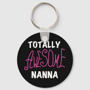Pink Totally Awesome Nanna T-shirts and Gifts Key Ring