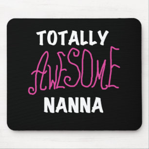 Pink Totally Awesome Nanna T-shirts and Gifts Mouse Mat