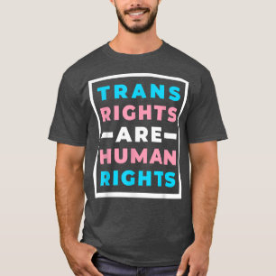 Pink Trans Rights Are Human Rights Lgbt Pride Lgbt T-Shirt