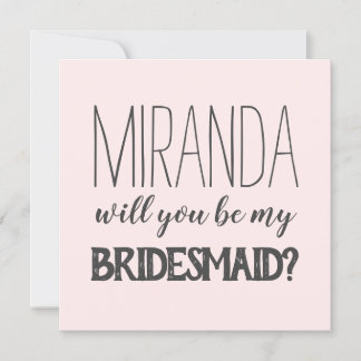 Pink trendy will you be my bridesmaid