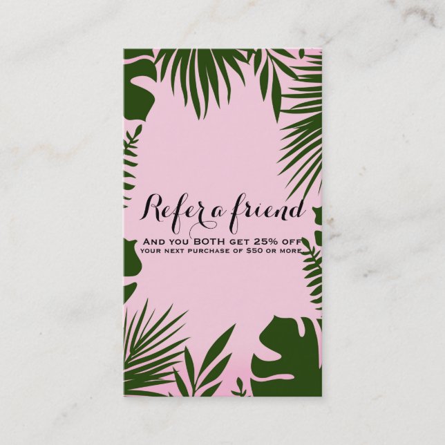 Pink Tropical Green Leaves Island Refer a Friend Referral Card (Front)