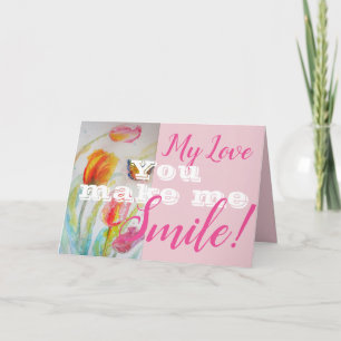 Pink Tulip Flower You Make Me Smile Birthday Card