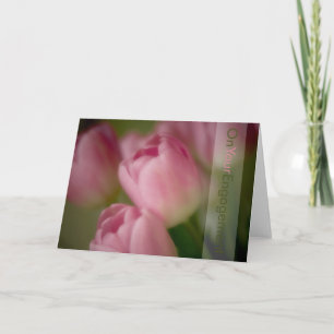 Pink Tulips • Engagement Congratulation Card