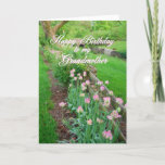 Pink Tulips Happy Birthday Grandmother Card<br><div class="desc">Beautiful pink tulips line a rustic fence.</div>