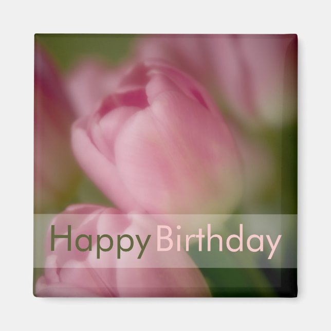 Pink Tulips • Happy Birthday Magnet (Front)