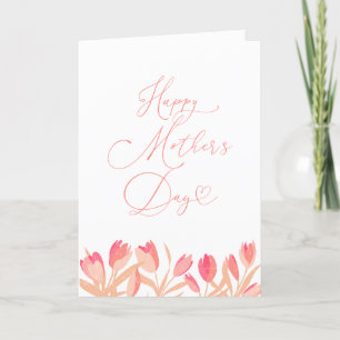 Pink Tulips Happy Mothers Day Holiday Card