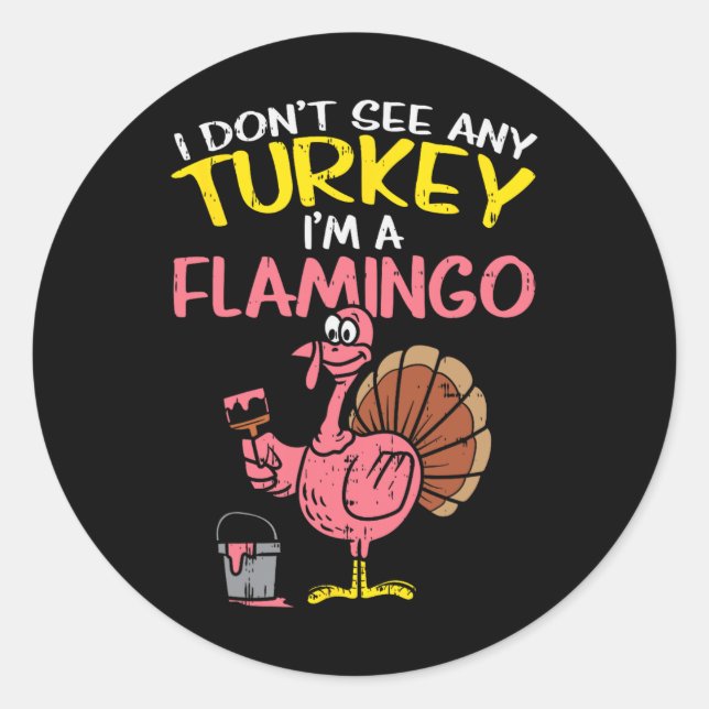 Pink Turkey Flamingo Fun Thanksgiving Animal Lover Classic Round Sticker (Front)