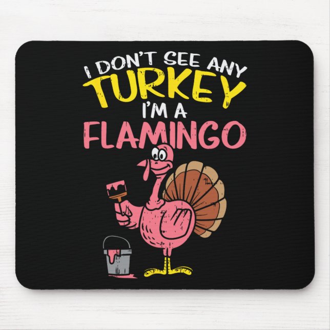 Pink Turkey Flamingo Fun Thanksgiving Animal Lover Mouse Mat (Front)