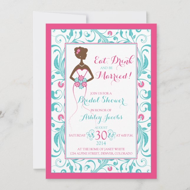 Pink Turquoise Bride Eat Drink Bridal Shower Invitation (Front)