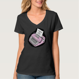Pink Typewriter Anything Is Possible Live Your Dre T-Shirt
