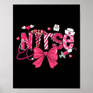 Pink Valentine Nurse Coquette Bow Cupids Favorite Poster