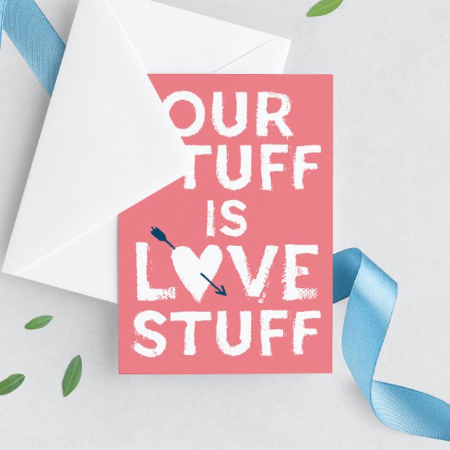 Pink Valentine's Day Our Stuff is Love Stuff Holiday Card (Creator Uploaded)