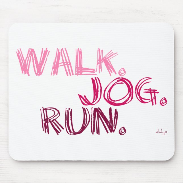 PINK WALK JOG RUN (font SCRIBBLE) Mouse Mat (Front)