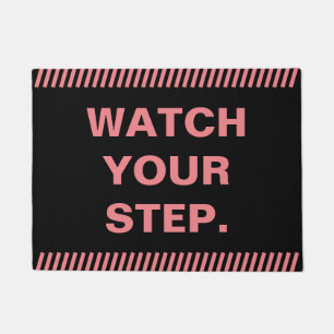 Pink watch your step doormat